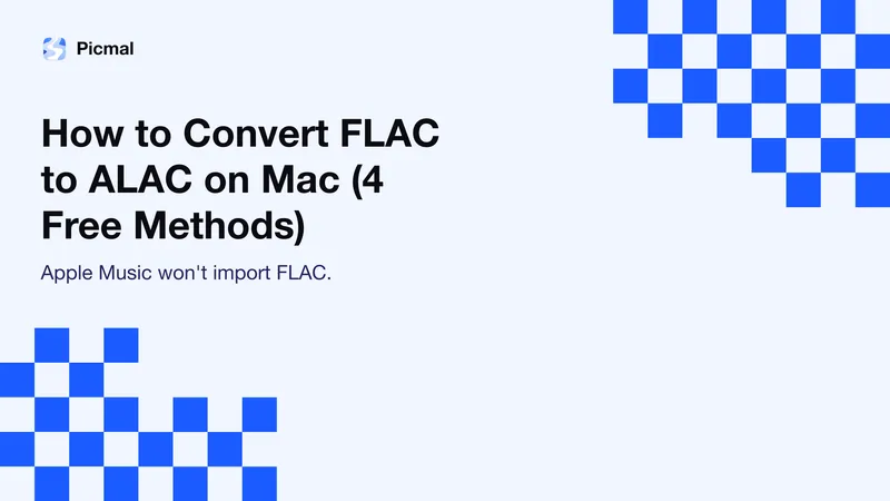 How to Convert FLAC to ALAC on Mac (4 Free Methods)