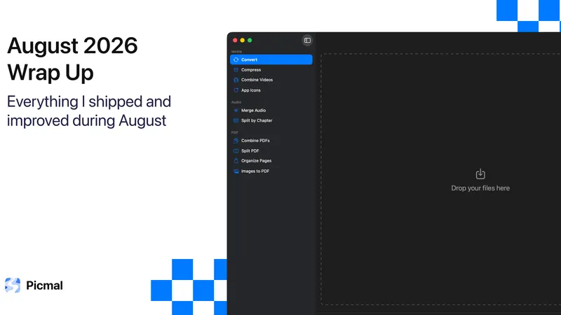 Picmal in August 2026: PDF compression that keeps your text, Slideshow, and one output format