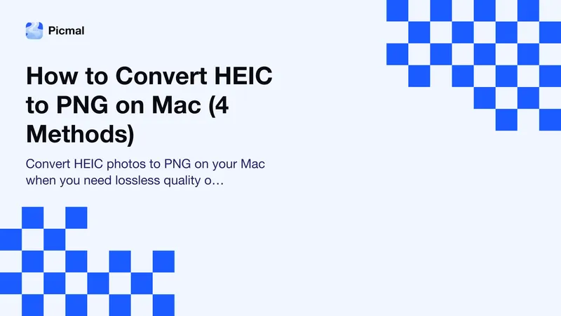 How to Convert HEIC to PNG on Mac (4 Methods)