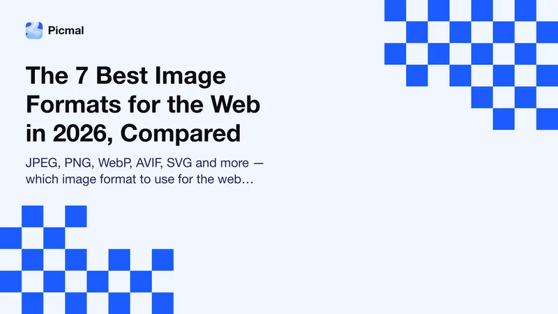 Best Image Formats for the Web: All 7 Compared (2026)