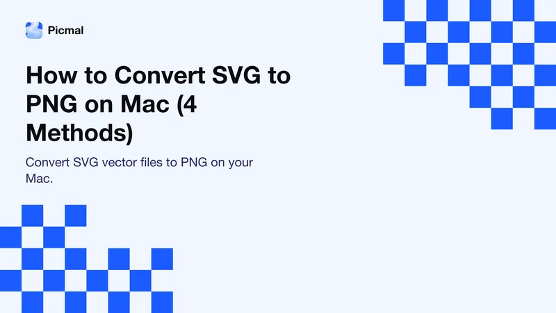 Convert SVG to PNG on Mac: 4 Free Ways, No Upload