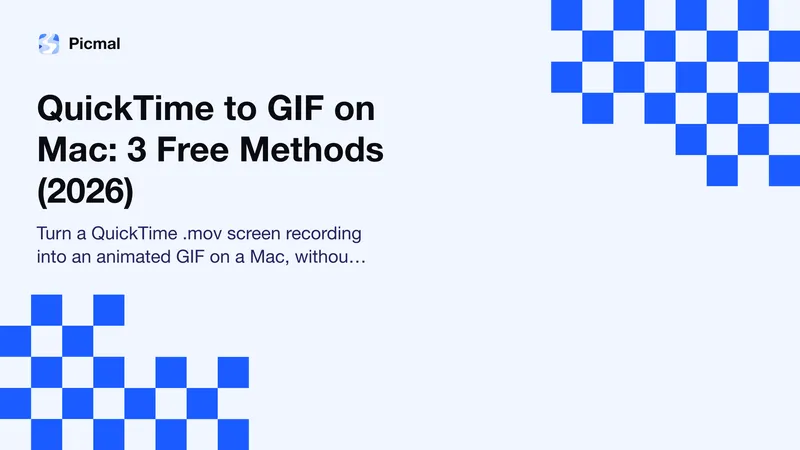 QuickTime to GIF on Mac: 3 Free Methods (2026)